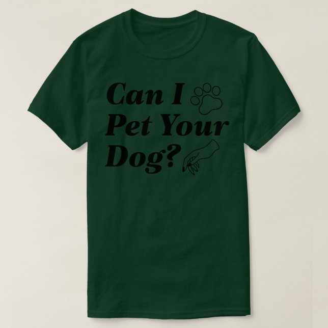 Camiseta ¿Puedo Mascota a tu perro 1? (Diseño del anverso)