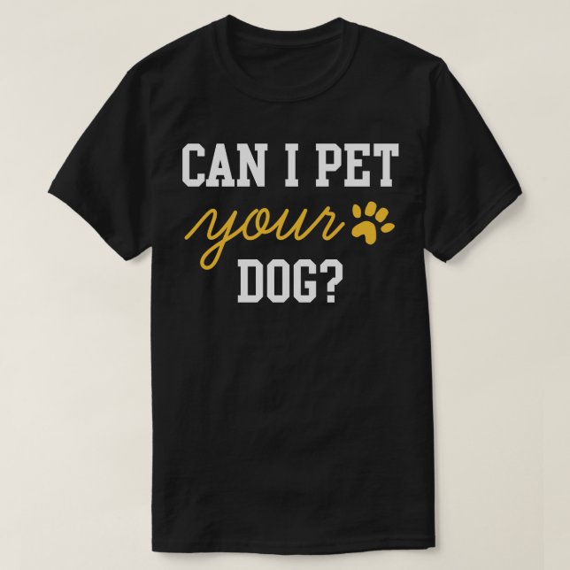 Camiseta ¿Puedo Mascota a tu perro 2? (Diseño del anverso)
