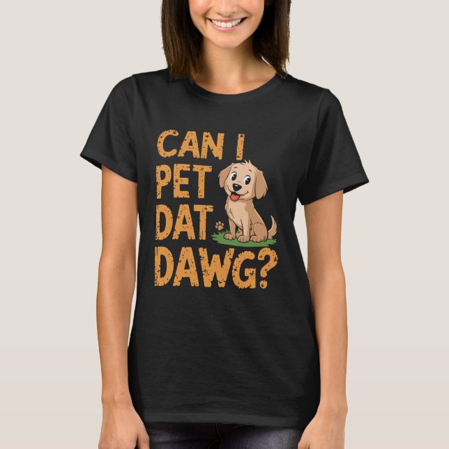 Camiseta ¿Puedo Mascota Dad Dawg? (Anverso)