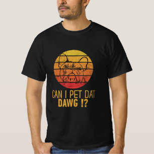 Camiseta ¿Puedo Mascota Dat Daw Bulldog Divertido Perro Lo