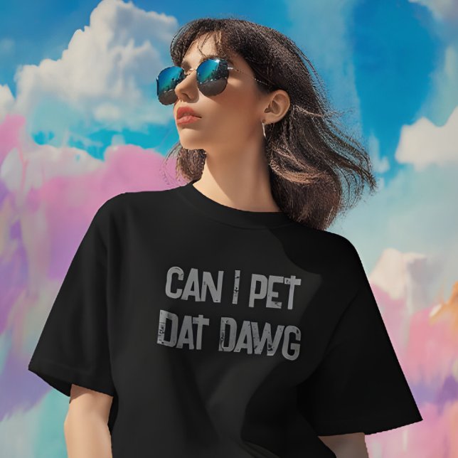 Camiseta ¿Puedo Mascota Dat Dawg? Gracioso meme T-Shirt (Viral meme tee – “Can I Pet Dat Dawg?” shirt for dog lovers, Vine fans, and meme collectors)