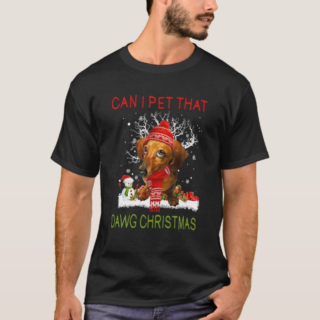 Camiseta ¿Puedo Mascota Que Weiner Daschun, Funny Navidad D (Anverso)