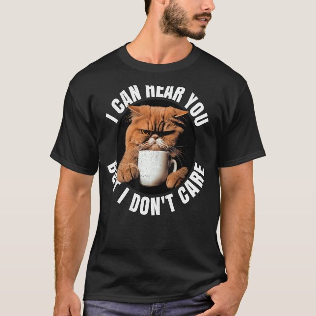 Camiseta Puedo oírte, pero no me importa. Coffee cat. (Anverso)