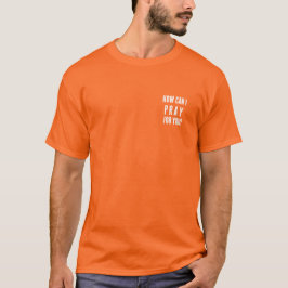 Camiseta ¿Puedo Orar Por Ti Oración Espontánea Cristiana