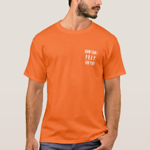 Camiseta ¿Puedo Orar Por Ti Oración Espontánea Cristiana