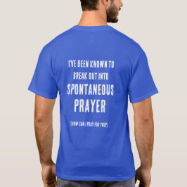 Camiseta ¿Puedo Orar Por Ti Oración Espontánea Rosa Púrpura