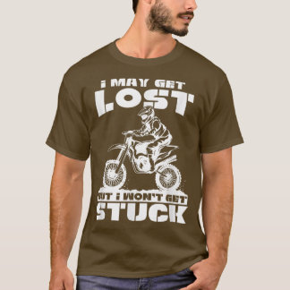 Camiseta Puedo perder, pero no voy a estar atascado en moto
