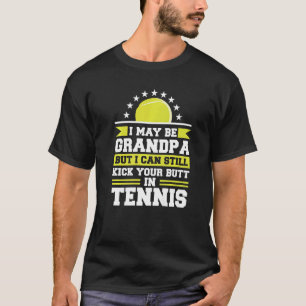 Camiseta Puedo Ser Abuelo Pero Todavía Puedo Meter Tu Cabez