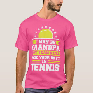 Camiseta Puedo Ser Abuelo Pero Todavía Puedo Meter Tu Cabez