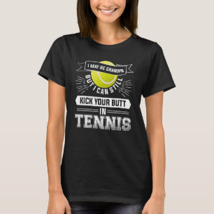 Camiseta Puedo Ser Abuelo Pero Todavía Puedo Meter Tu Cabez