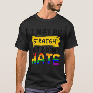 Camiseta Puedo ser franco pero no odio las lesbianas gay LG