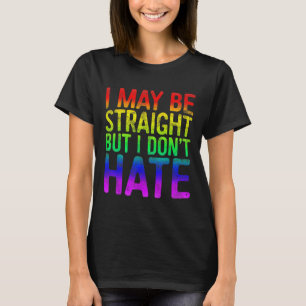 Camiseta Puedo ser heterosexual pero no odio el orgullo Lgb