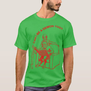 Camiseta ¿PUEDO SER TAMBIÉN UN DEMONIO DE Gótico?