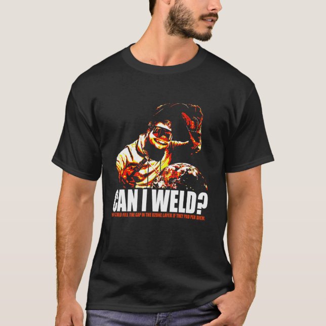 Camiseta ¿Puedo soldar hijo para poder llenar el hueco en l (Anverso)