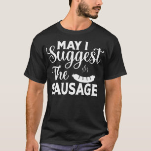 Camiseta ¿Puedo sugerir que la funesta carne de barbacoa se
