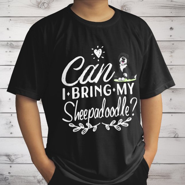 Camiseta ¿Puedo Traer Mi Sheepadoodle - Amantes de Sheepado (Subido por el creador)
