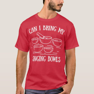 Camiseta ¿Puedo Traer Mis Bolas De Canto?