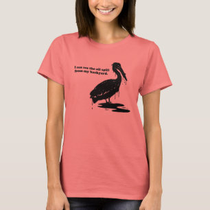 CAMISETA PUEDO VER EL ACEITE DESBORDAR MI PATIO TRASERO