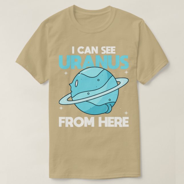 Camiseta Puedo Ver Urano Desde Aquí Funny Uranus Planet S (Diseño del anverso)