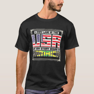 Camiseta Puedo vivir en EE. UU. pero mi historia comenzó en