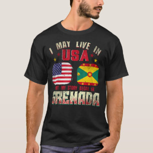 Camiseta Puedo Vivir En Eeuu Pero Mi Historia Comenzó En Gr