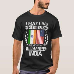 Camiseta Puedo Vivir En EEUU Pero Mi Historia Comenzó En In