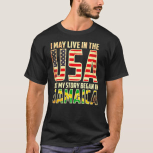 Camiseta Puedo Vivir En Eeuu Pero Mi Historia Comenzó En Ja