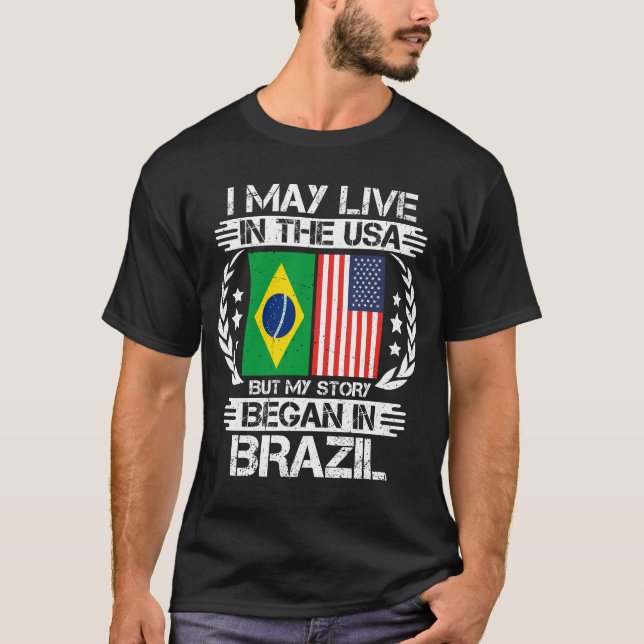Camiseta Puedo Vivir En EEUU Pero Mi Historia Empezó En Bra (Anverso)