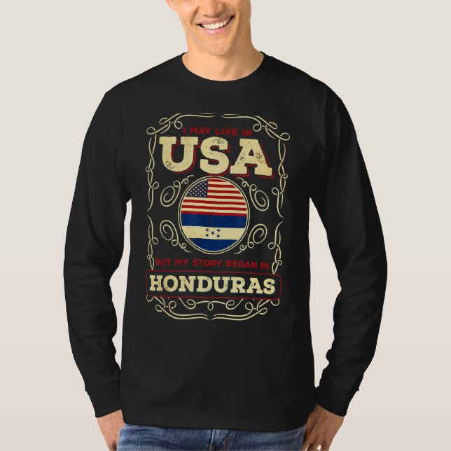 Camiseta Puedo Vivir En Eeuu Pero Mi Historia Empezó En Hon (Anverso)