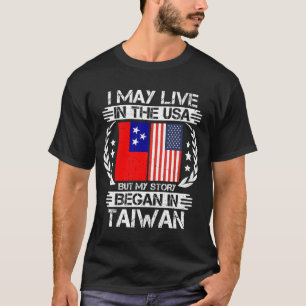 Camiseta Puedo Vivir En EEUU Pero Mi Historia Empezó En Tai