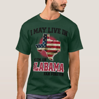Camiseta PUEDO VIVIR En Texas pero soy un fan de Alabama po