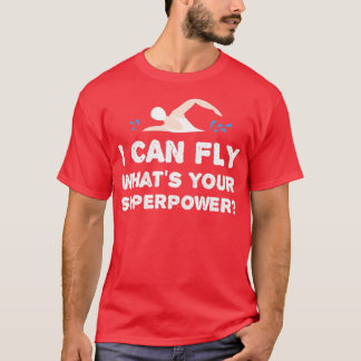 Camiseta Puedo volar ¿Cuál es tu piscina de natación con su