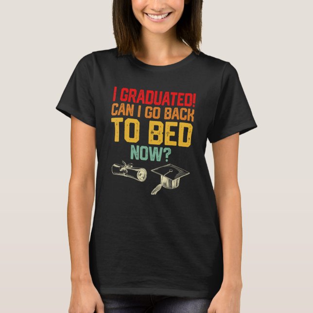 Camiseta ¿Puedo Volver A La Cama Niños Niños Chicas Graduad (Anverso)