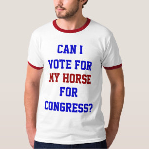 Camiseta ¿Puedo votar por mi caballo para el Congreso camis