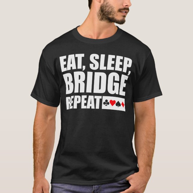 Camiseta Puente - Comer, Dormir, Puente, Repetir (Anverso)