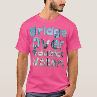 Camiseta Puente sobre agua problemática
