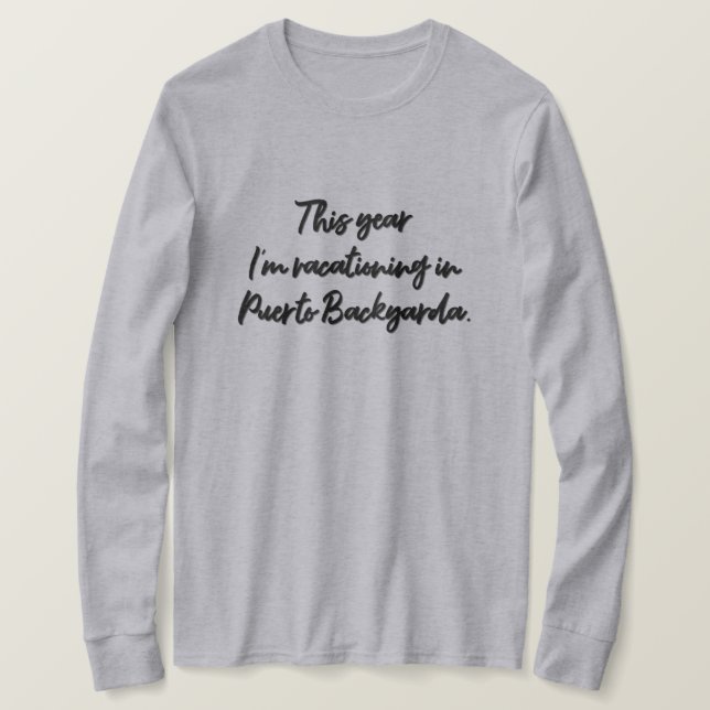 Camiseta Puerto Backyarda | Vacaciones de la era COVID (Anverso del diseño)