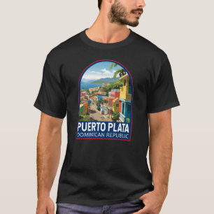 Camiseta Puerto Plata República Dominicana Viaje de arte