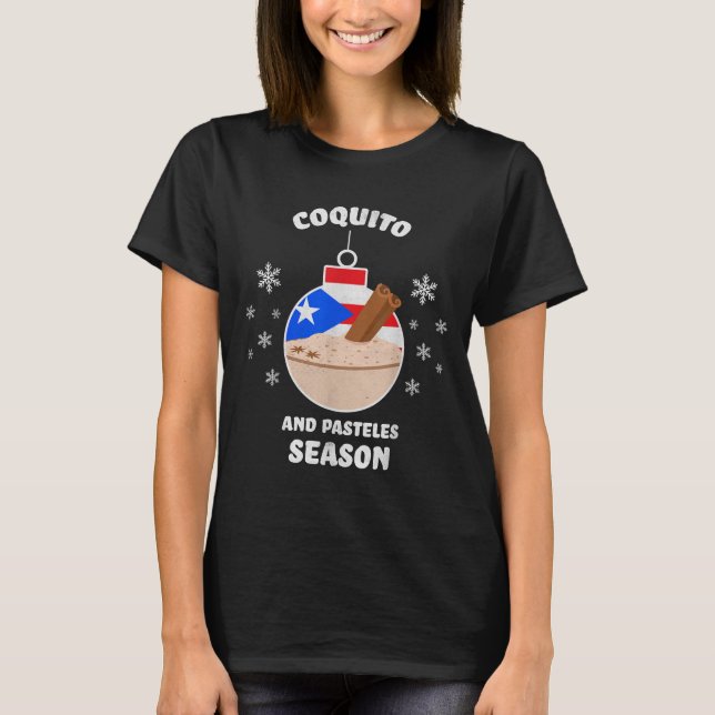 Camiseta Puerto Rico Christmas Coquito And Pasteles Season  (Anverso)