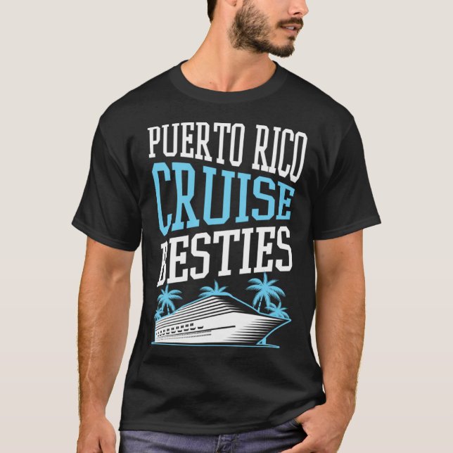 Camiseta Puerto Rico Cruise Besties Matching Cruise Ship Va (Anverso)