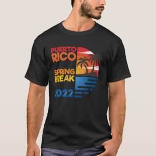Camiseta Puerto Rico Spring Break 2022 Matchig