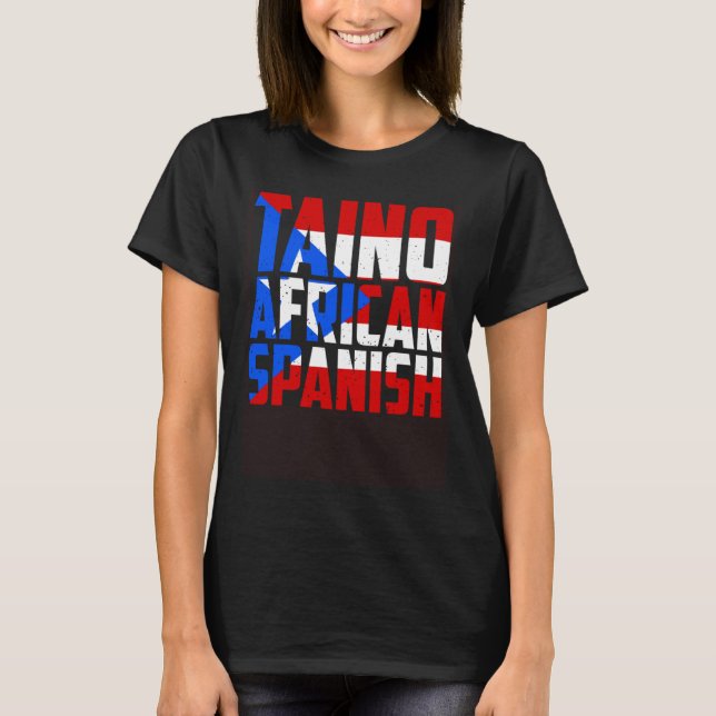 Camiseta Puerto Rico Taino - Analfabetismo africano de raíc (Anverso)