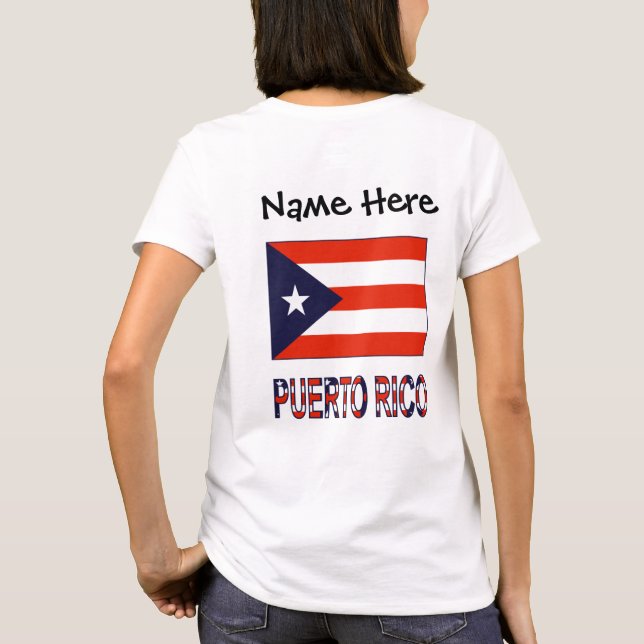 Camiseta Puerto Rico y la bandera puertorriqueña con tu nom (Reverso)