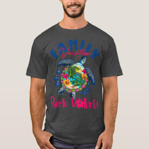 Camiseta Puerto Vallarta Meico Vacaciones Mar Fam de tortug