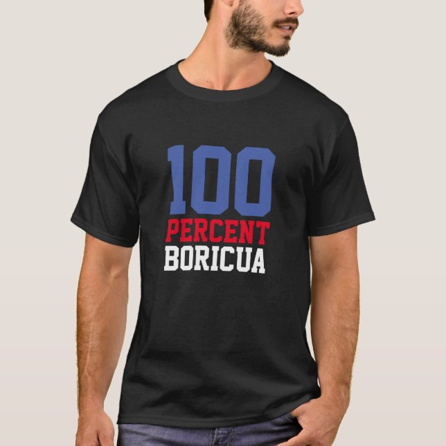 Camiseta Puertorriqueño de Boricua del 100 por ciento (Anverso)