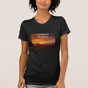 Camiseta ¡Puesta del sol del Caribe, sueños!