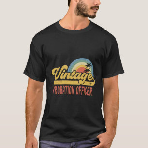 Camiseta Puesto de oficial de libertad vigilada