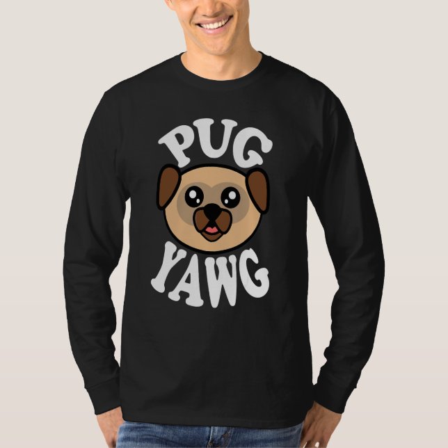Camiseta Pug adorable bostezando (Anverso)