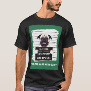 Camiseta Pug adorable Perro malo Super Pooper El gato me hi