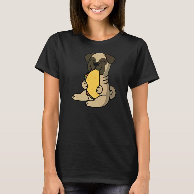 Camiseta Pug Comiendo Un Taco Perro (Anverso)